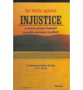 The Battle Against Injustice: Is Justice getting Punished? Are Police Encounters Justified?
